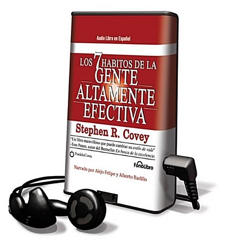 Los 7 Habitos de la Gente Altamente Efectiva [With Earbuds] (Pre-Recorded Audio Player)