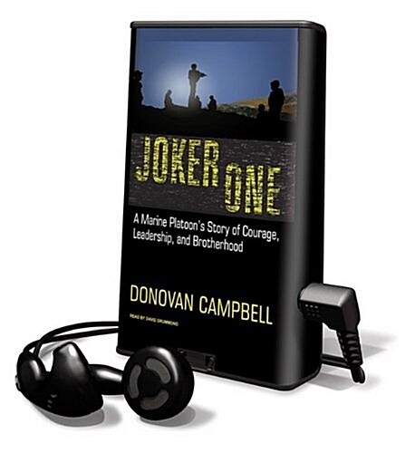 Joker One: A Marine Platoons Story of Courage, Leadership, and Brotherhood [With Earbuds] (Pre-Recorded Audio Player)