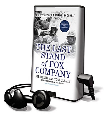 The Last Stand of Fox Company: A True Story of U.S. Marines in Combat [With Earbuds] (Pre-Recorded Audio Player)