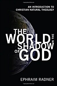 The World in the Shadow of God (Paperback)