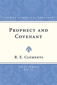 Prophecy and Covenant (Paperback)