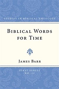 Biblical Words for Time (Paperback, 2, Revised)