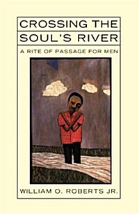 Crossing the Souls River (Paperback)