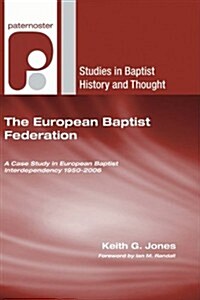 The European Baptist Federation (Paperback)