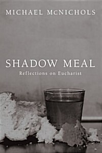 Shadow Meal (Paperback)
