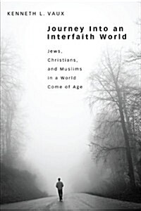 Journey Into an Interfaith World (Paperback)