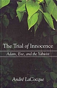 The Yahwist and Primeval Innocence Collection (Paperback)