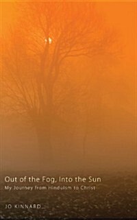 Out of the Fog, Into the Sun (Paperback)