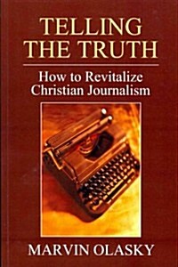 Telling the Truth (Paperback)
