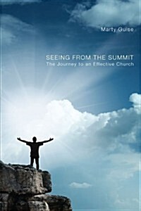 Seeing From the Summit (Paperback)