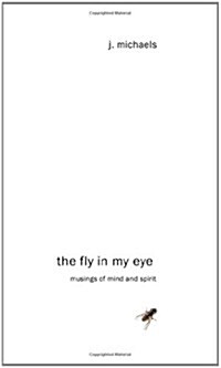 The Fly in My Eye (Paperback)