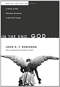 In the End, God . . . (Paperback, Special)