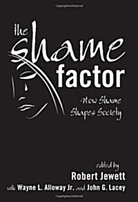The Shame Factor (Paperback)