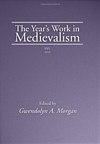 The Years Work in Medievalism, 2010 (Paperback, 2010)