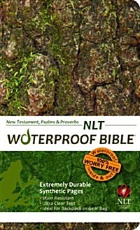 Waterproof New Testament with Psalms and Proverbs-NLT-Tree Bark (Paperback)