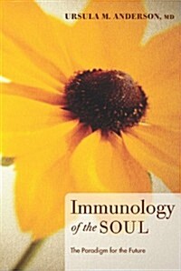 Immunology of the Soul (Paperback)