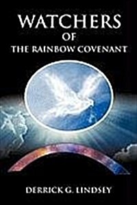 Watchers of the Rainbow Covenant (Paperback)