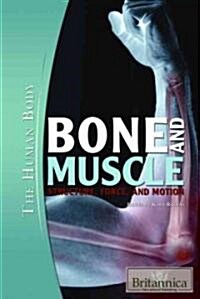 Bone and Muscle (Library Binding)