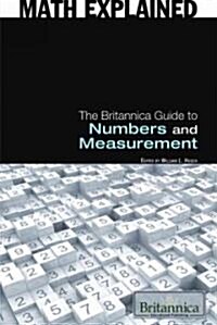 The Britannica Guide to Numbers and Measurement (Library Binding)