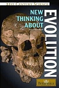 New Thinking about Evolution (Library Binding)