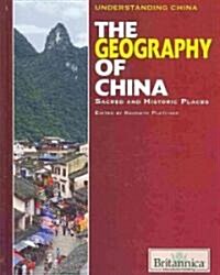 The Geography of China (Library Binding)