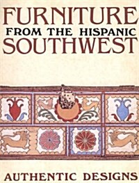 Furniture from the Hispanic Southwest (Paperback)