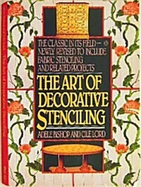 The Art of Decorative Stenciling (Paperback, Revised)