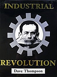 Industrial Revolution (Paperback, 2nd)