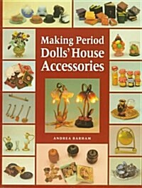 Making Period Dolls House Accessories (Paperback)