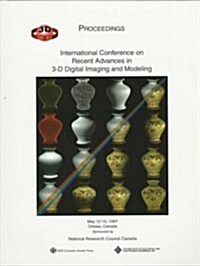 International Conference on Recent Advances in 3-D Digital Imaging and Modeling (Paperback)