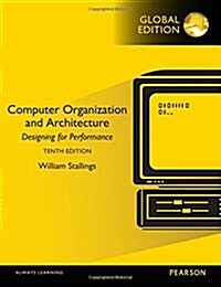 Computer Organization and Architecture, Global Edition (Paperback, 10 ed)