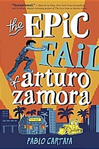 The Epic Fail of Arturo Zamora (Hardcover)