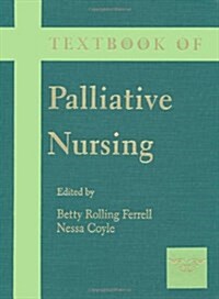 Textbook of Palliative Nursing (Hardcover)