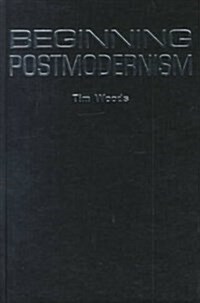 Beginning Postmodernism (Hardcover)