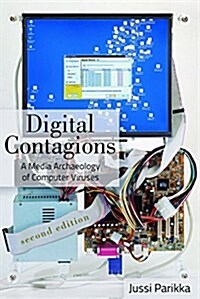 Digital Contagions: A Media Archaeology of Computer Viruses, Second Edition (Paperback, 2, Revised)