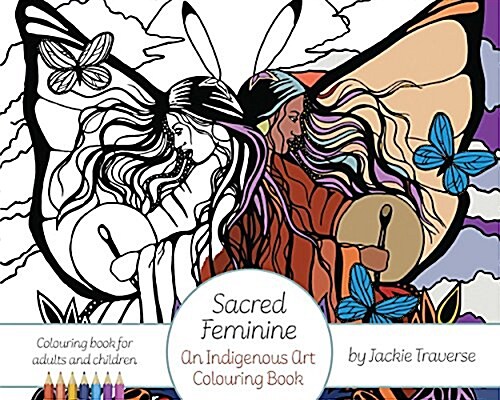 Sacred Feminine: An Indigenous Art Colouring Book (Paperback)