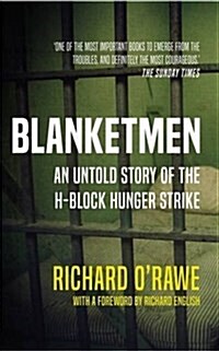 Blanketmen: An Untold Story of the H-Block Hunger Strike (Paperback)