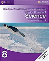 Cambridge Checkpoint Science Challenge Workbook 8 (Paperback)