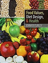 Food Values Diet Design & Health (Paperback, Pass Code)