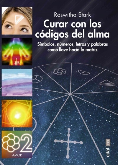 Curar Con Los Codigos del Alma (Paperback)