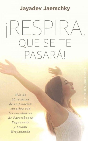 Respira, Que Se Te Pasara (Paperback)