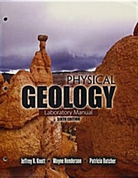 Physical Geology (Paperback, 6th, Lab Manual)