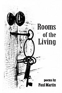 Rooms of the Living (Paperback)