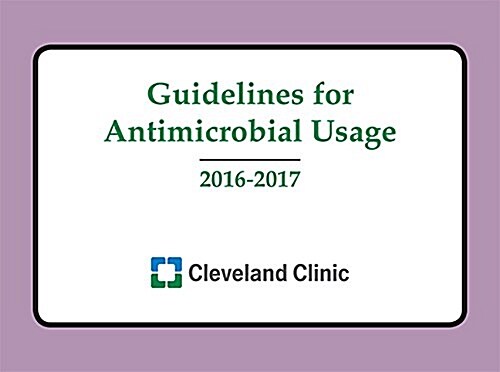 Guidelines for Antimicrobial Usage 2016-2017 (Paperback)