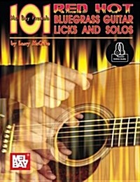 101 Red Hot Bluegrass Guitar Licks (Paperback)