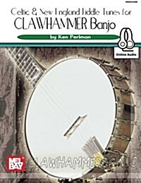 Celtic and New England Fiddle Tunes for Clawhammer Banjo (Paperback)