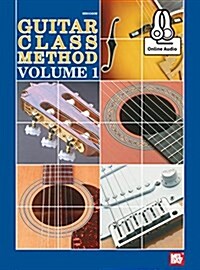 Guitar Class Method Volume 1 (Paperback)