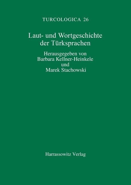 Laut- Und Wortgeschichte Der Turksprachen: Beitrage Des Internationalen Symposiums Berlin, 7. Bis 10. Juli 1992 (Paperback)