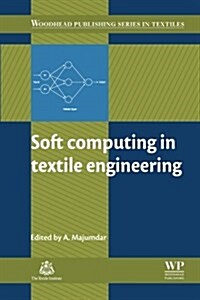 Soft Computing in Textile Engineering (Paperback)