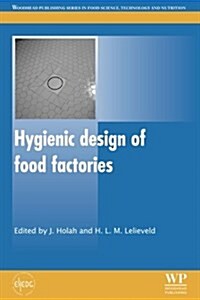 Hygienic Design of Food Factories (Paperback)